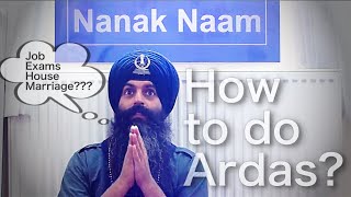 How to do Ardas English Katha  Bhai Satpal Singh  Nanak Naam  Sikhism [upl. by Lachus51]