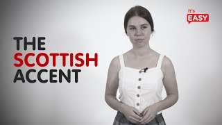 How To Speak With A Scottish Accent [upl. by Knowle104]