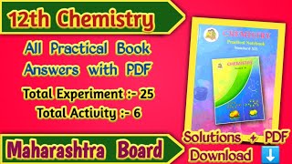 Class 12th Chemistry All Practical Book Answers  Maharashtra Board [upl. by Ynittirb]