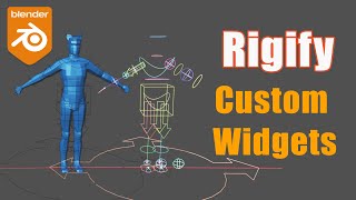 Blender Rigify  Custom ShapesWidgets [upl. by Anica]