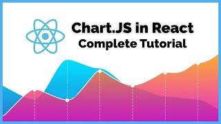 Using ChartJS in ReactJS  A Complete Tutorial 2020 [upl. by Vachil]