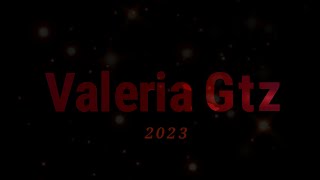 Trailer Valeria Gtz 2023 [upl. by Zamir434]