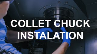 Collet Chuck Installation [upl. by Hime]