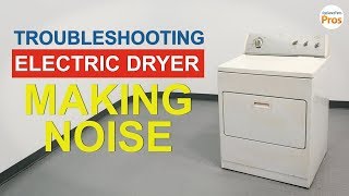 Electric Dryer Making Loud Noise  TOP 6 Reasons amp Fixes  All Dryers [upl. by Audry853]