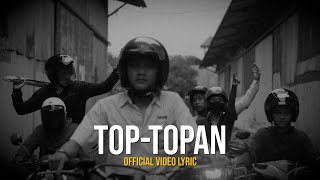 TOPTOPAN  MIQBAL GA OFFICIAL VIDEO LYRIC [upl. by Wilonah800]