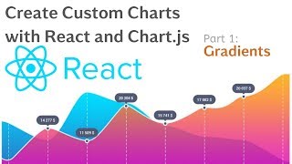 Create Custom Charts with React and Chartjs  Tutorial 1  Gradients [upl. by Ari]