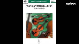 Wood Splitter Fanfare by Brian Balmages Audio [upl. by Mraz]