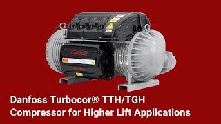 Danfoss Turbocor® TTHTGH Compressor for Higher Lift Applications [upl. by Ahsieker]