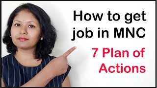 How to get Job in MNC Multi National Company  7 Plan of Actions [upl. by Hanas]