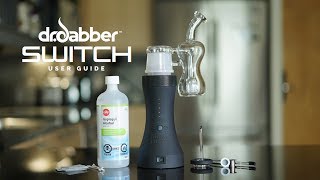 Dr Dabber SWITCH User Guide  Cleaning Your SWITCH [upl. by Attiuqehs158]