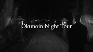 Okunoin Night Tour Koyasan Japan [upl. by Novyart456]