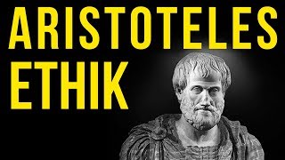 Aristoteles Die Nikomachische Ethik [upl. by Sewoll404]