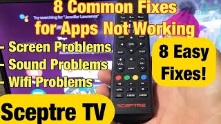 Sceptre TV Apps Not Working Correctly Common Fixes  Sound WiFi Picture etc Hulu Netflix etc [upl. by Ericha]