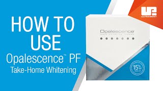 How to Use Opalescence™ PF TakeHome Whitening  Patient Instructions [upl. by Kellsie]