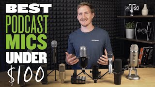 Best Podcast Microphones Under 100 [upl. by Consalve]