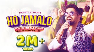 Ho Jamalo Mashup  MOhit lalwani  Sindhi Pop [upl. by Nwahsyd]