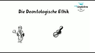 Ethische Modelle Die Deontologische Ethik [upl. by Erena98]