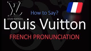 How to Pronounce Louis Vuitton CORRECTLY [upl. by Aninat524]