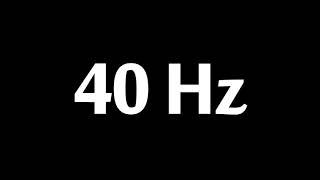 40 Hz Test Tone 10 Hours [upl. by Ait81]