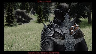 SkyrimSE Natural View Tamriel NVT ENB quotHow to Installquot [upl. by Muslim929]