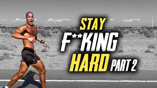 STAY HARD  PART 2  Best David Goggins Motivational Compilation Ever [upl. by Naffets]