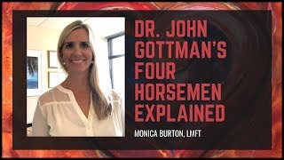 Dr John Gottmans Four Horsemen And Their Antidotes Explained [upl. by Imalda]