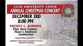 ECSU University Choir Annual Christmas Concert [upl. by Eilzel599]