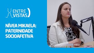 Paternidade Socioafetiva  EntreVistas [upl. by Andreana]