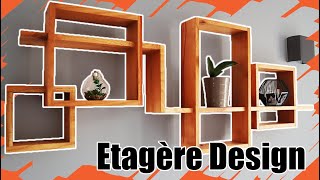 COMMENT FAIRE UNE ETAGERE DESIGN [upl. by Ennaoj]