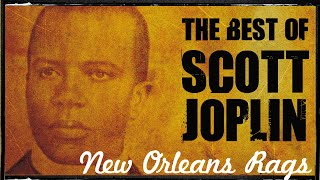 Scott Joplin  Best Of Scott Joplin [upl. by Euqimod595]