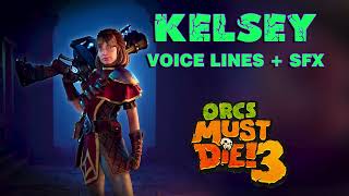 Orcs Must Die 3 Kelsey Voice Lines  Ability SFX [upl. by Leind]