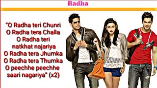 Radha  SOTY  Lyrics   Alia Bhatt  Sidhart Malhotra  Varun Dhawan [upl. by Loftus]