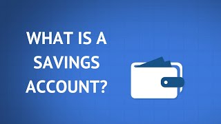 What Is a Savings Account and How Do They Work [upl. by Ardnuas708]