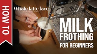 How To Milk Frothing for Beginners 5 Tips [upl. by Laveen]