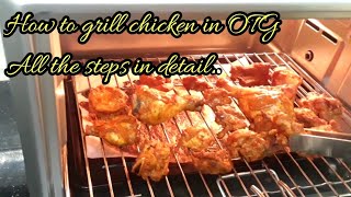 How to make Grilled Chicken in OTG ovenOTG oven recipesTandoori chicken in OTGBeginners guide [upl. by Notsud950]