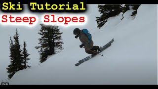 Steep Slope Ski Turn Tutorial [upl. by Ocirderf]