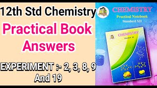 12th Std Chemistry Practical Book Answers Solutions Maharashtra Board Experiments 2389 amp 19 [upl. by Anallij86]