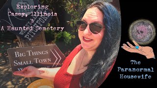 Exploring Casey Illinois and A Haunted Cemetery [upl. by Eniladam]