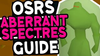 The Ultimate Aberrant Spectres Slayer Guide OSRS [upl. by Janos170]