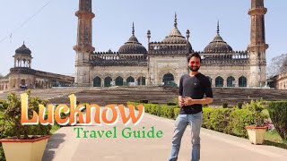 Lucknow Tourist Places  Lucknow Tour Plan amp Lucknow Tour Budget  Lucknow Travel Guide in Hindi [upl. by Shaughn]