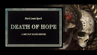 Death of Hope Part 1 Anarchy Reigns [upl. by Tiersten]