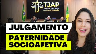 JULGAMENTO PATERNIDADE SOCIOAFETIVA [upl. by Isolda]