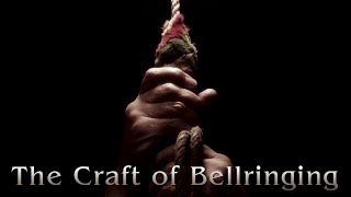 The Craft of Bellringing [upl. by Emmalyn826]