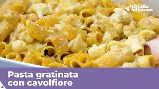 PASTA GRATINATA CON CAVOLFIORE [upl. by Charlean]