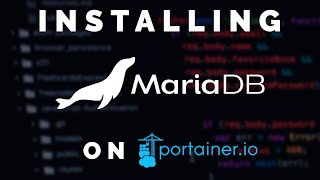 How to Install MariaDB in Docker using Portainer [upl. by Nila]